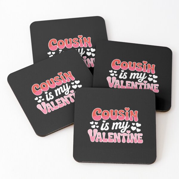 Item preview, Cousin is My Valentine Valentines Day Family Matching designed and sold by FaithAbbott.