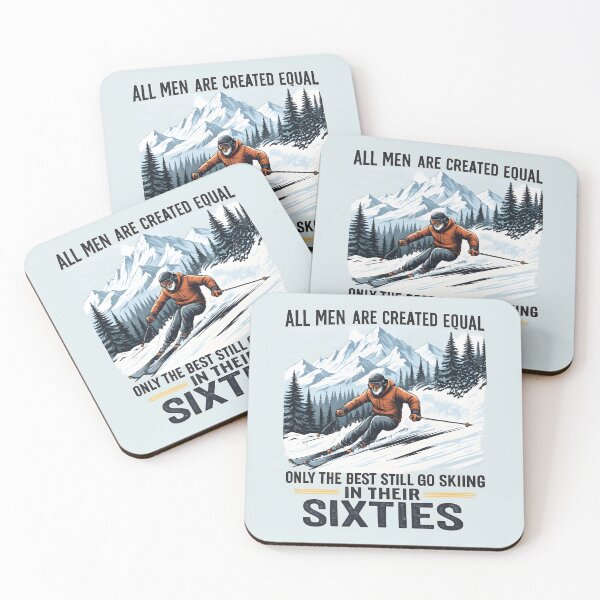 Item preview, Funny Ski Quote for Men in Their Sixties – All Men Are Created Equal Only the Best Still Go Skiing designed and sold by Aesthetic-Avenue.