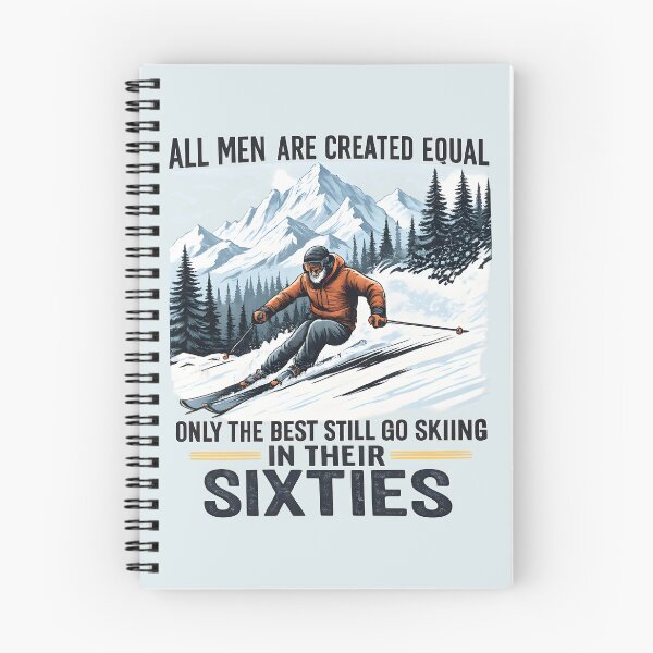 Item preview, Funny Ski Quote for Men in Their Sixties – All Men Are Created Equal Only the Best Still Go Skiing designed and sold by Aesthetic-Avenue.