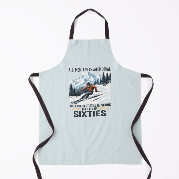 Item preview, Funny Ski Quote for Men in Their Sixties – All Men Are Created Equal Only the Best Still Go Skiing designed and sold by Aesthetic-Avenue.