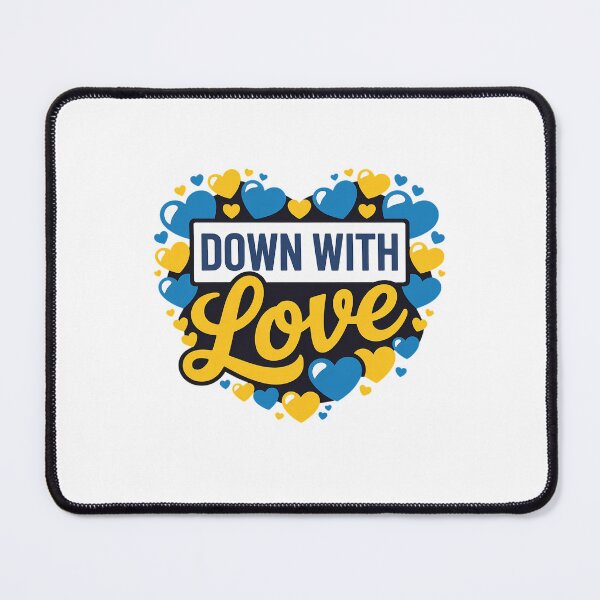 Item preview, Down With Love World Down Syndrome Awareness Day designed and sold by catsdothingz.