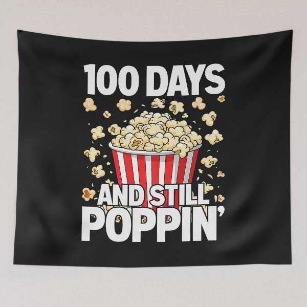 Item preview, 100th Day of School 100 Days and Still Poppin Kids Popcorn  designed and sold by ArleneRowe.