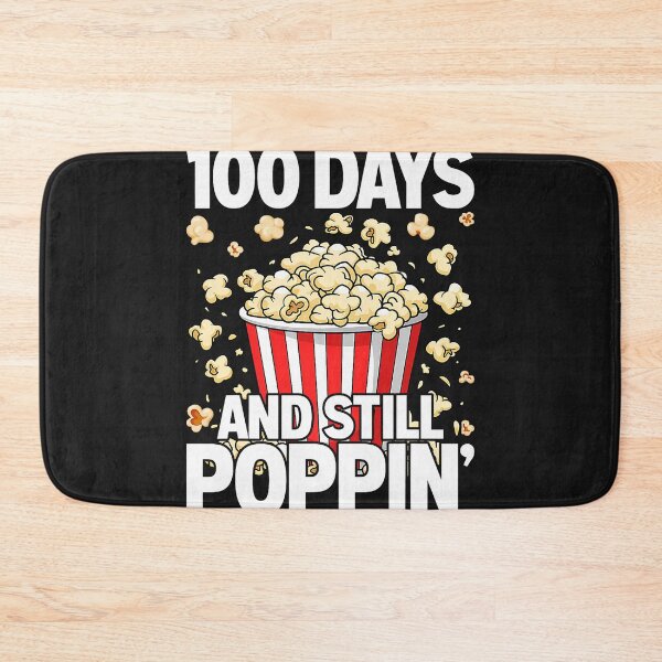 Item preview, 100th Day of School 100 Days and Still Poppin Kids Popcorn  designed and sold by ArleneRowe.
