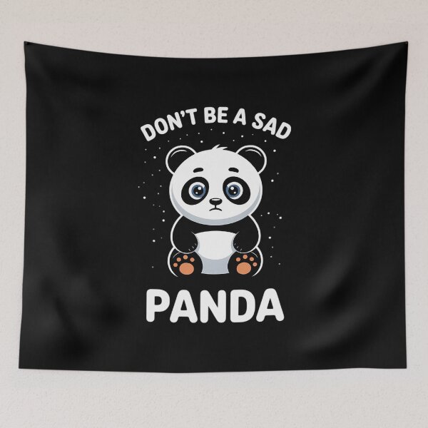 Item preview, Don't Be A Sad Panda Cute Motivational Animal designed and sold by FaithAbbott.