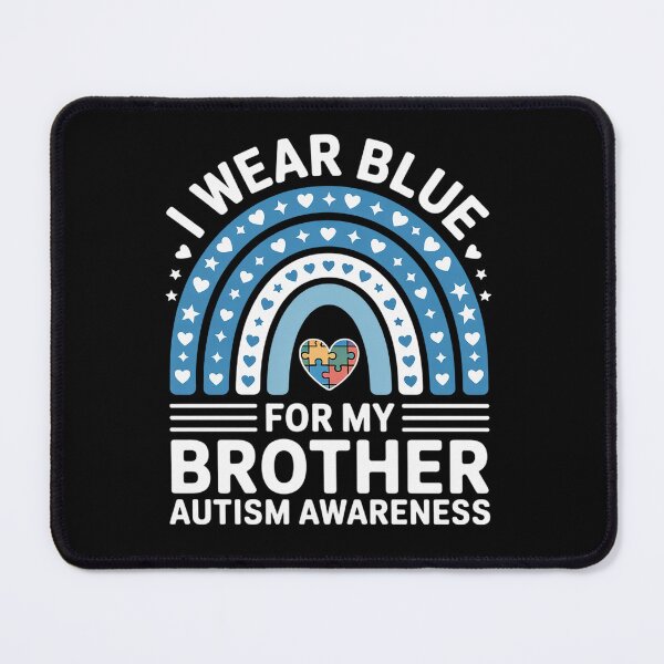 Item preview, I Wear Blue for My Brother Autism Awareness designed and sold by RonnasJackson.