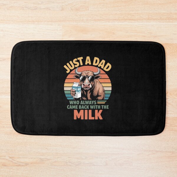 Item preview, Just A Dad  Cow Who Always Came Back with The Milk designed and sold by RonnasJackson.