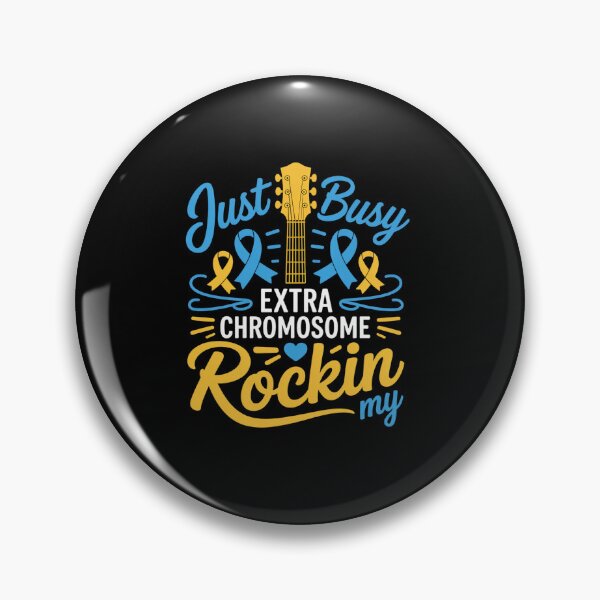 Item preview, Just Busy Rockin My Extra Chromosome World Down Syndrome Day designed and sold by RonnasJackson.