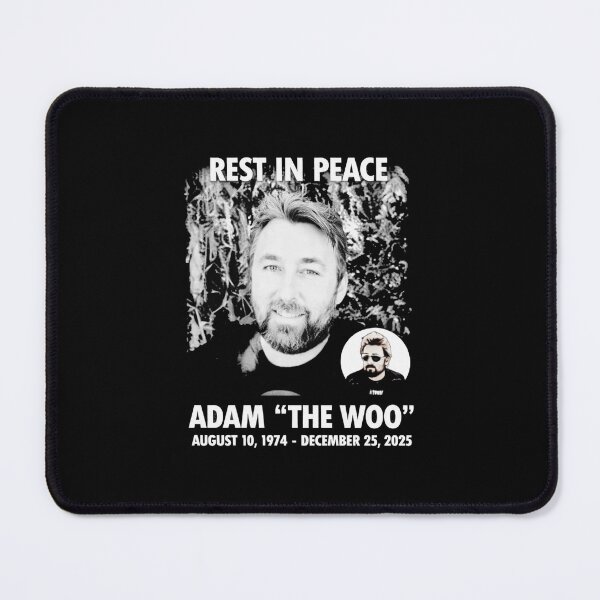 Item preview, Rip Adam The Woo August 10, 1974 – December 22, 2025 designed and sold by JulieHampto.