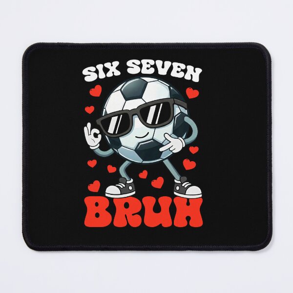 Item preview, Cool Soccer Ball Valentine Six Seven Bruh Design Tee designed and sold by LashondaGreen89.