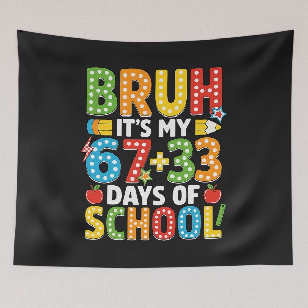 Item preview, Bruh Its My 67 33 Days of School Funny Boys Kids 100th Day  designed and sold by FrankIsabel.