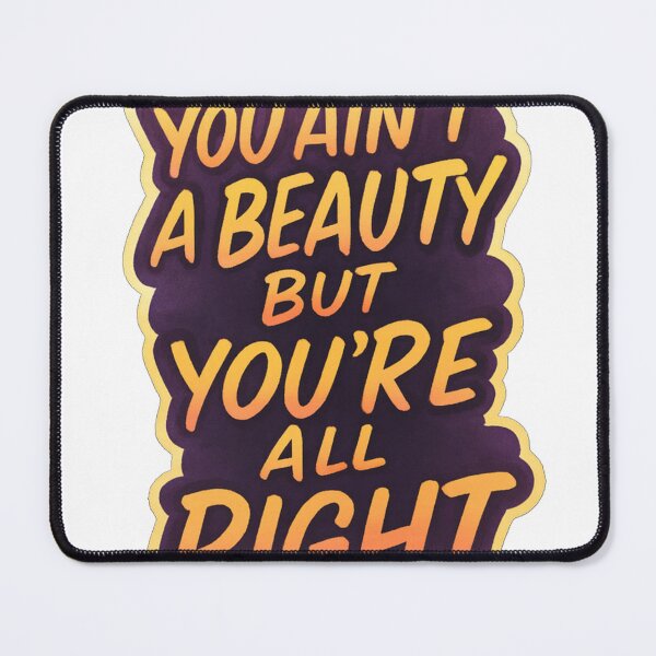 Item preview, You ain't a beauty sticker designed and sold by Pennello d'Oro.