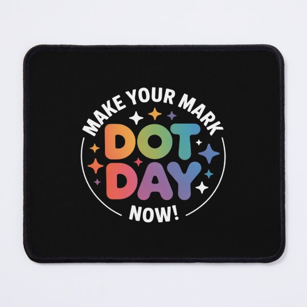 Item preview, Dot Day Make Your Mark Student Boys Girls Teacher Student designed and sold by ProudForFunny.