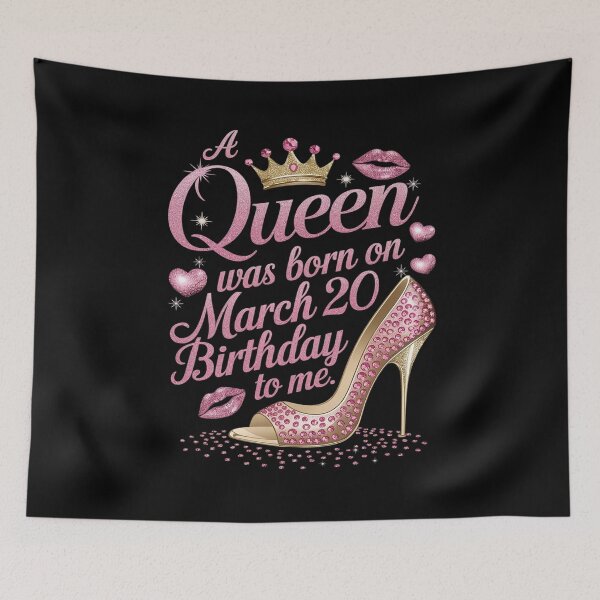 Item preview, A Queen Was Born on March 20 Happy Birthday To Me designed and sold by PowAcademy.