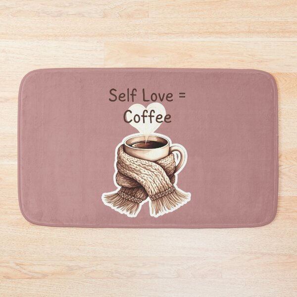 Item preview, Self love equals coffee with a warm cup wrapped in a scarf on a brown background designed and sold by SpaceartLilu.