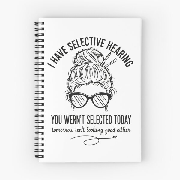 Item preview, I Have Selective Hearing Funny Mens Womens Saying Dad Joke  designed and sold by THREE LITTLE BEANS.
