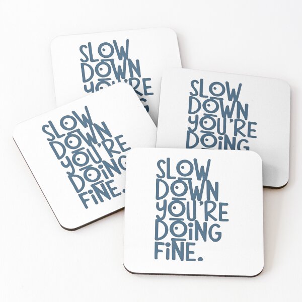 Item preview, Slow Down You are Doing Fine T-Shirt | Relaxed Mindset Typography Tee designed and sold by ITDigitals.