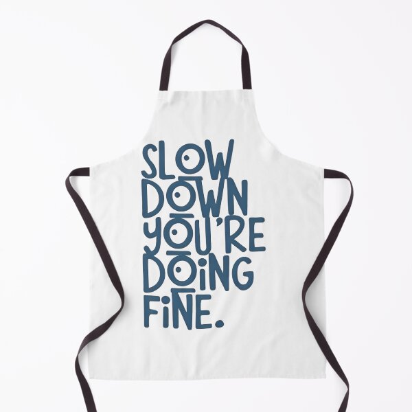 Item preview, Slow Down You are Doing Fine T-Shirt | Relaxed Mindset Typography Tee designed and sold by ITDigitals.