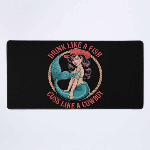 Item preview, Drink Like A Fish Cuss Like A Cowboy - Cowgirl Mermaid designed and sold by ProudForFunny.
