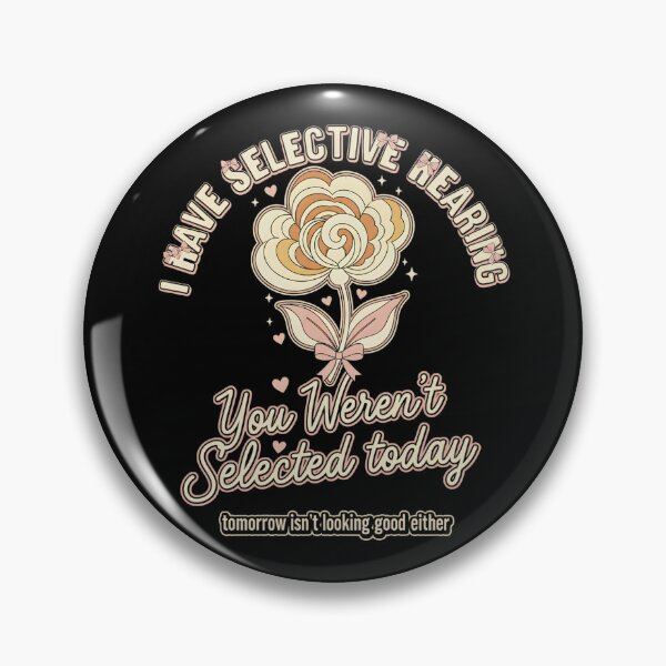 Item preview, I Have Selective Hearing Funny Mens Womens Saying Dad Joke  designed and sold by THREE LITTLE BEANS.