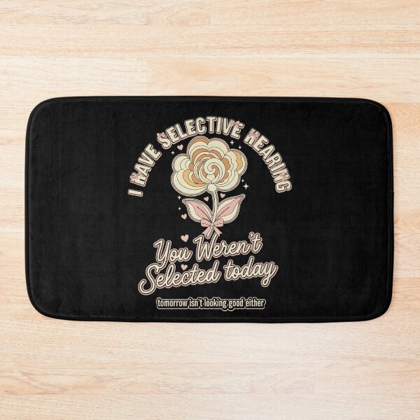 Item preview, I Have Selective Hearing Funny Mens Womens Saying Dad Joke  designed and sold by THREE LITTLE BEANS.