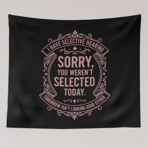 Item preview, I Have Selective Hearing Funny Mens Womens Saying Dad Joke  designed and sold by THREE LITTLE BEANS.