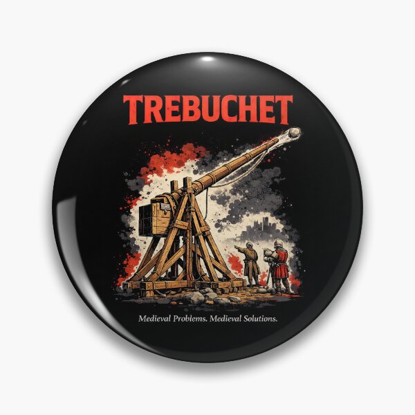 Item preview, Trebuchet Medieval Problem Medieval Solution designed and sold by Retr0Tshirts.