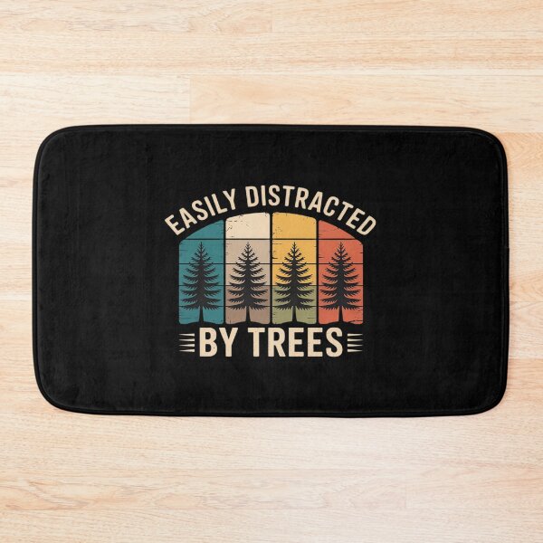 Item preview, Easily Distracted By Trees designed and sold by ProudForFunny.