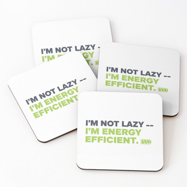 Item preview, Im Not Lazy Im Energy Efficient T-Shirt | Funny Sarcastic Quote Tee designed and sold by ITDigitals.