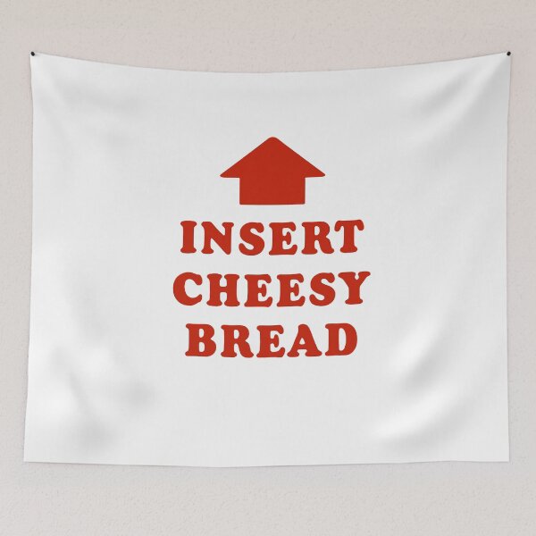 Item preview, Insert Cheesy Bread designed and sold by karengrubbs73.