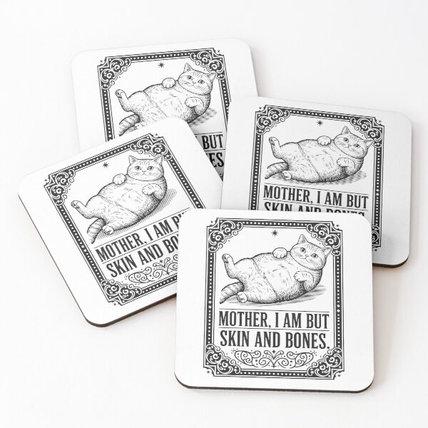 Item preview, Mother, I Am But Skin and Bones Cat designed and sold by THREE LITTLE BEANS.