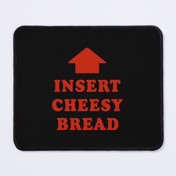 Item preview, Insert Cheesy Bread designed and sold by vitaleabby.