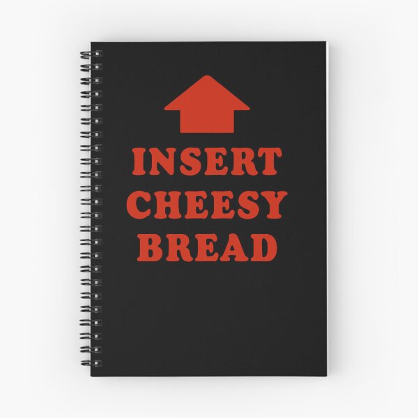 Item preview, Insert Cheesy Bread designed and sold by laurahatcher.