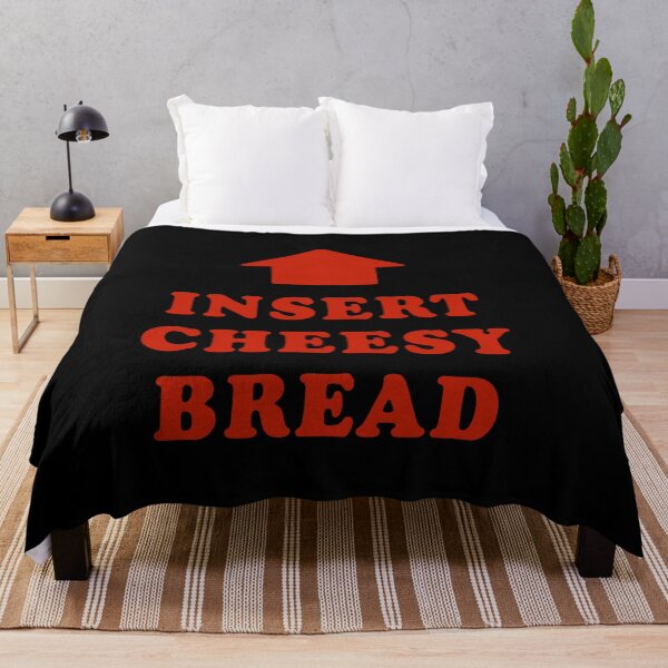 Item preview, Insert Cheesy Bread designed and sold by laurahatcher.