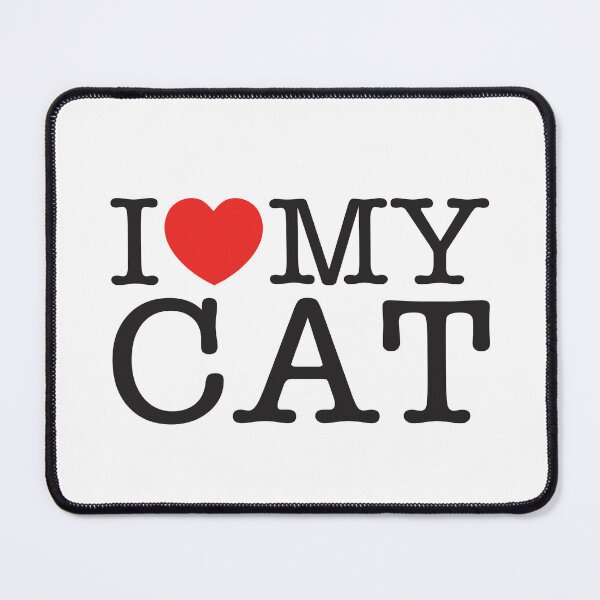 Item preview, I Love My Cat designed and sold by shitpostee.