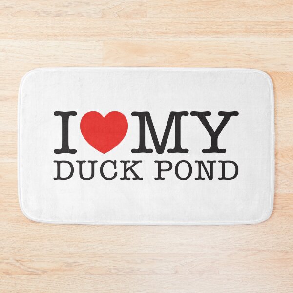 Item preview, I Love My Duck Pond designed and sold by shitpostee.