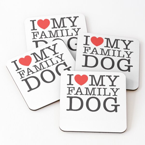 Item preview, I Love My Family Dog designed and sold by shitpostee.