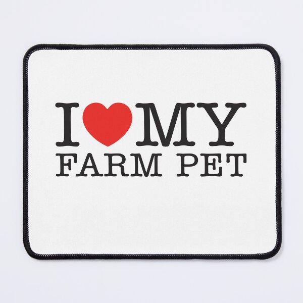 Item preview, I Love My Farm Pet designed and sold by shitpostee.