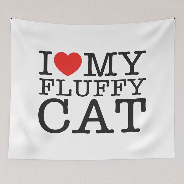 Item preview, I Love My Fluffy Cat designed and sold by shitpostee.
