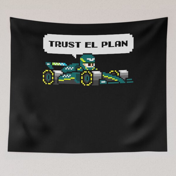 Item preview, Fernando Alonso Trust El Plan (F1 Team Radio) designed and sold by JESSROBIS.