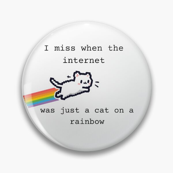 Item preview, I Miss When The Internet Was Just A Cat On A Rainbow Meme Reset Sticker designed and sold by TinyJoyPrints.