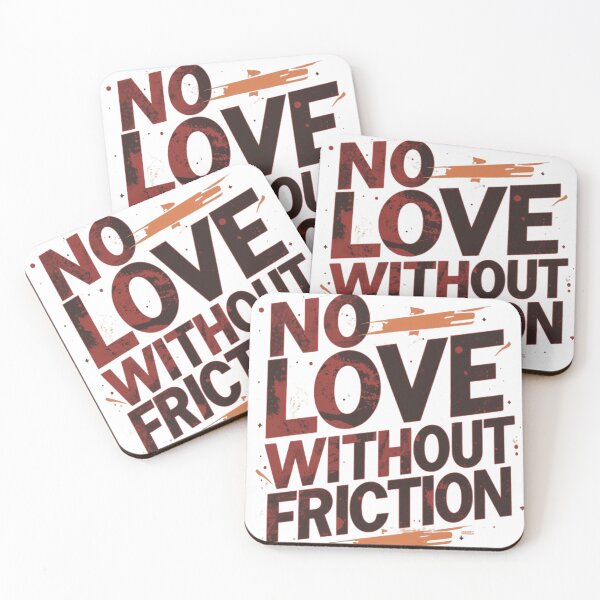 Item preview, No Love Without Friction Bold Graphic Tee designed and sold by pixeldrift-art.