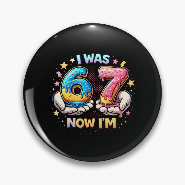 Item preview, I Was 67 Now I'm 67 Funny Birthday designed and sold by SofenArt.