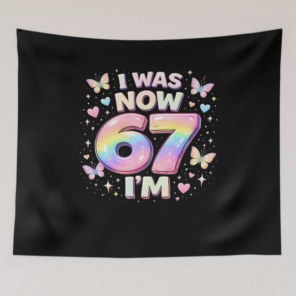Item preview, I Was Now 67 I'M Birthday Celebration designed and sold by SofenArt.