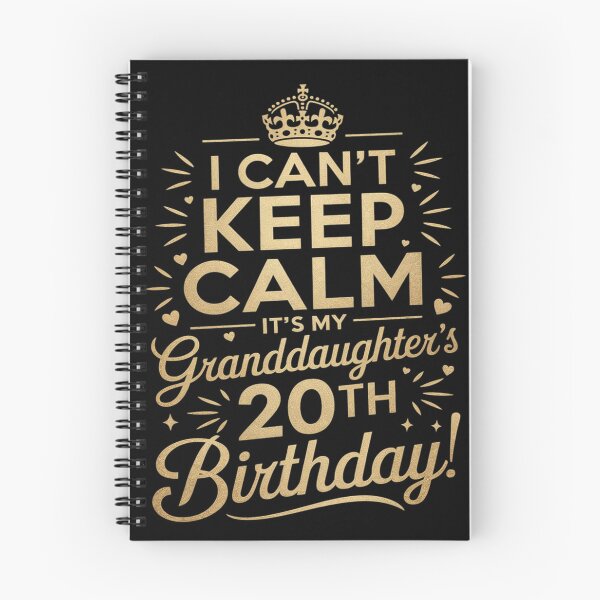 Item preview, Happy I Can't Keep Calm Its My Granddaughter's 20th Birthday  designed and sold by angolinnArt.