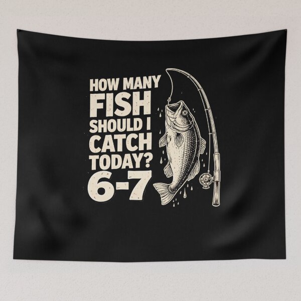 Item preview, How Many Fish Should I Catch Today? 6-7 Fisherman Funny designed and sold by SofenArt.