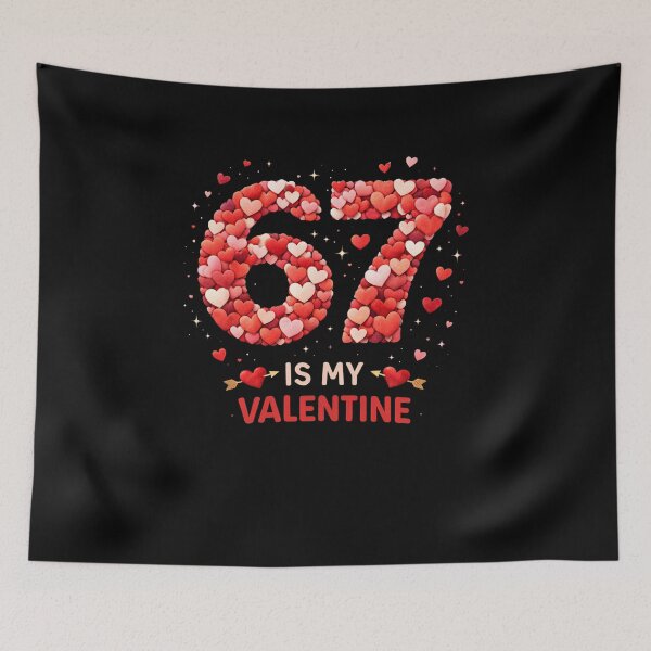Item preview, 67 Is My Valentine Valentine's Day Birthday designed and sold by SofenArt.