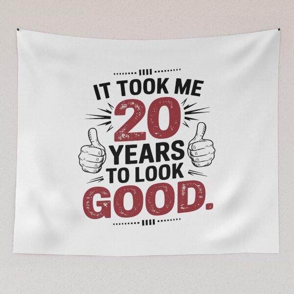 Item preview, It Took Me 20 Years To Look This Good 20th Birthday  designed and sold by angolinnArt.