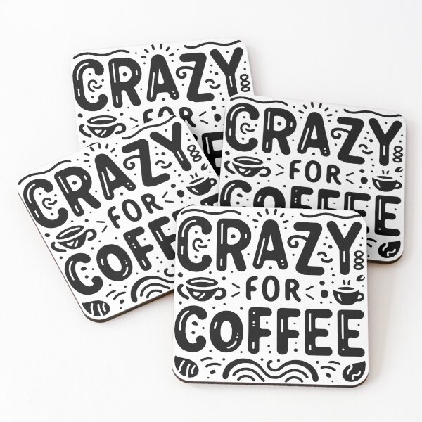 Item preview, Crazy for Coffee Quote – Fun Coffee Lover Typography Design designed and sold by Lulunza.