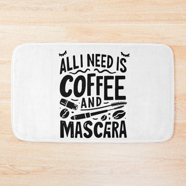Item preview, All I Need Is Coffee and Mascara – Coffee Lover Quote Design designed and sold by Lulunza.