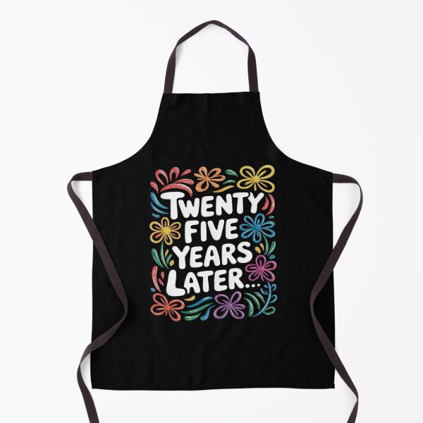 Item preview, Twenty Five Years Later Meme 25 Year Old 25th Birthday designed and sold by joyouartArt.